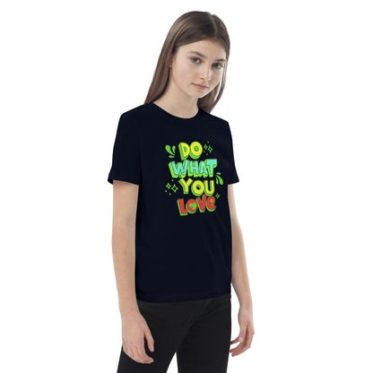 Bio-Baumwoll-T-Shirt für Mädchen "Do What You Love"